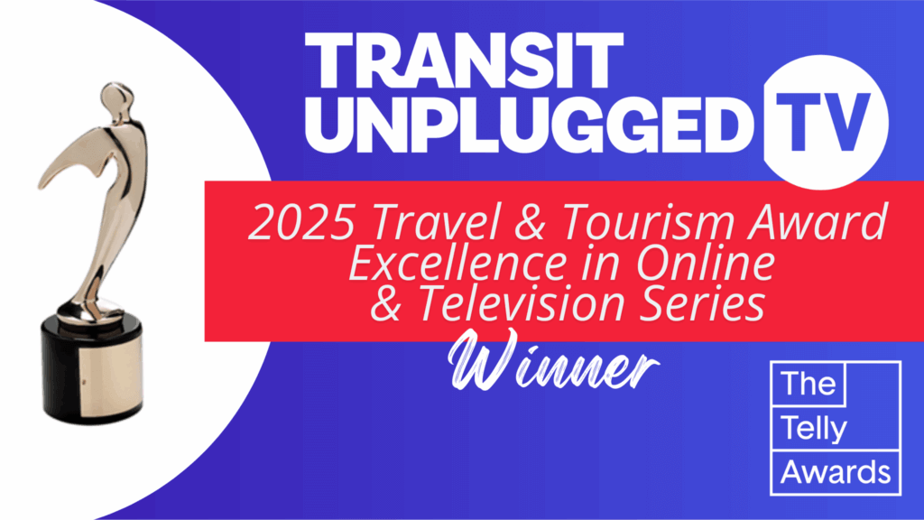 Transit Unplugged TV wins 2025 Travel & Tourism Telly Award for Rocky Mountaineer Train Experience episode.
