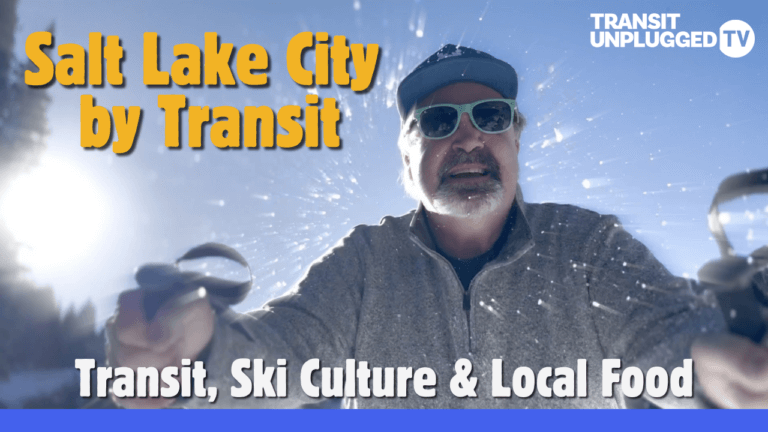 Salt Lake City by Transit: Transit, Ski Culture & Local Food 